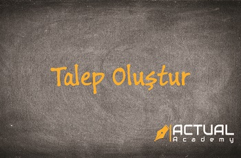 Actual Academy | Talep Oluştur